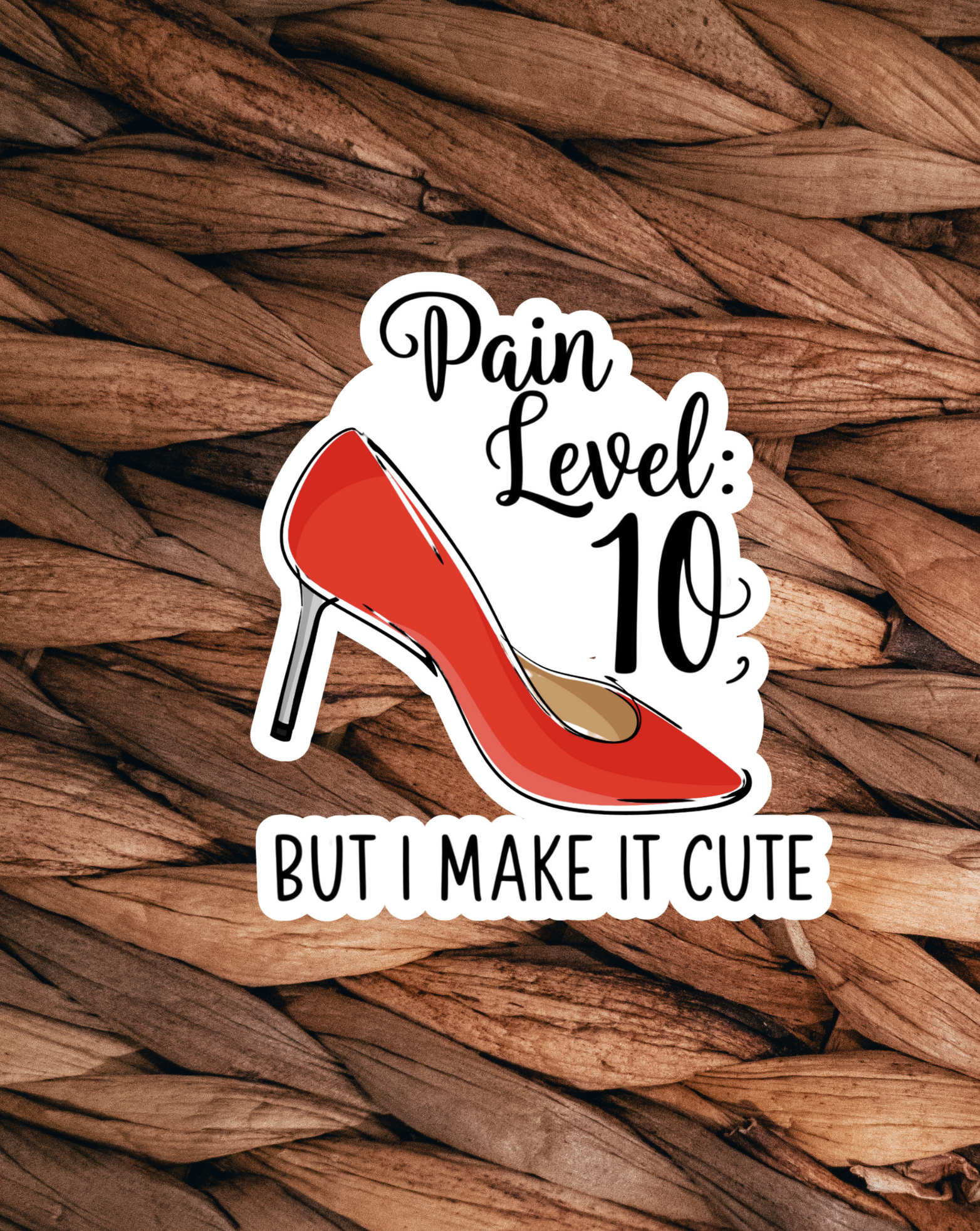 Pain Level 10 Sticker