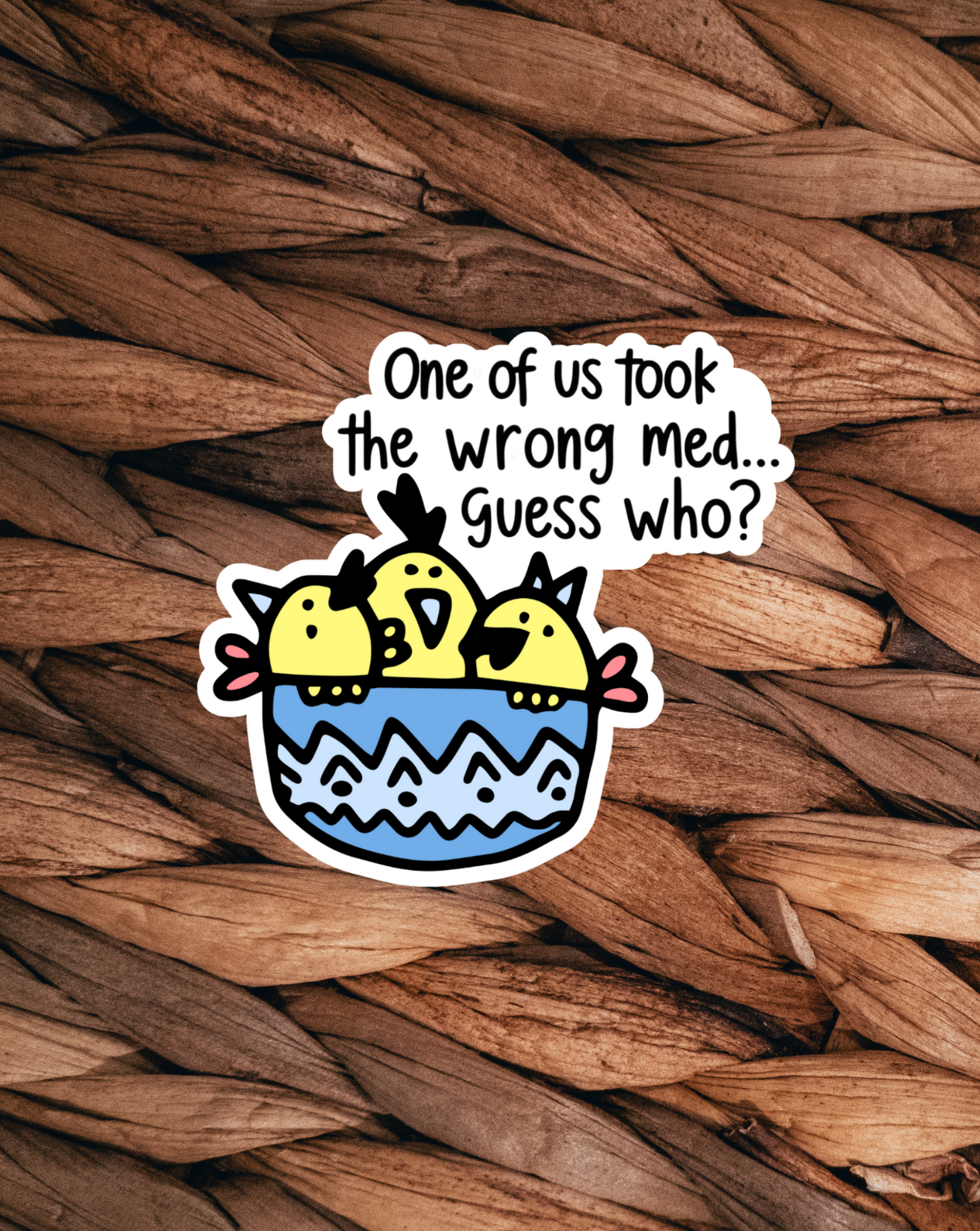 The Wrong Med Sticker