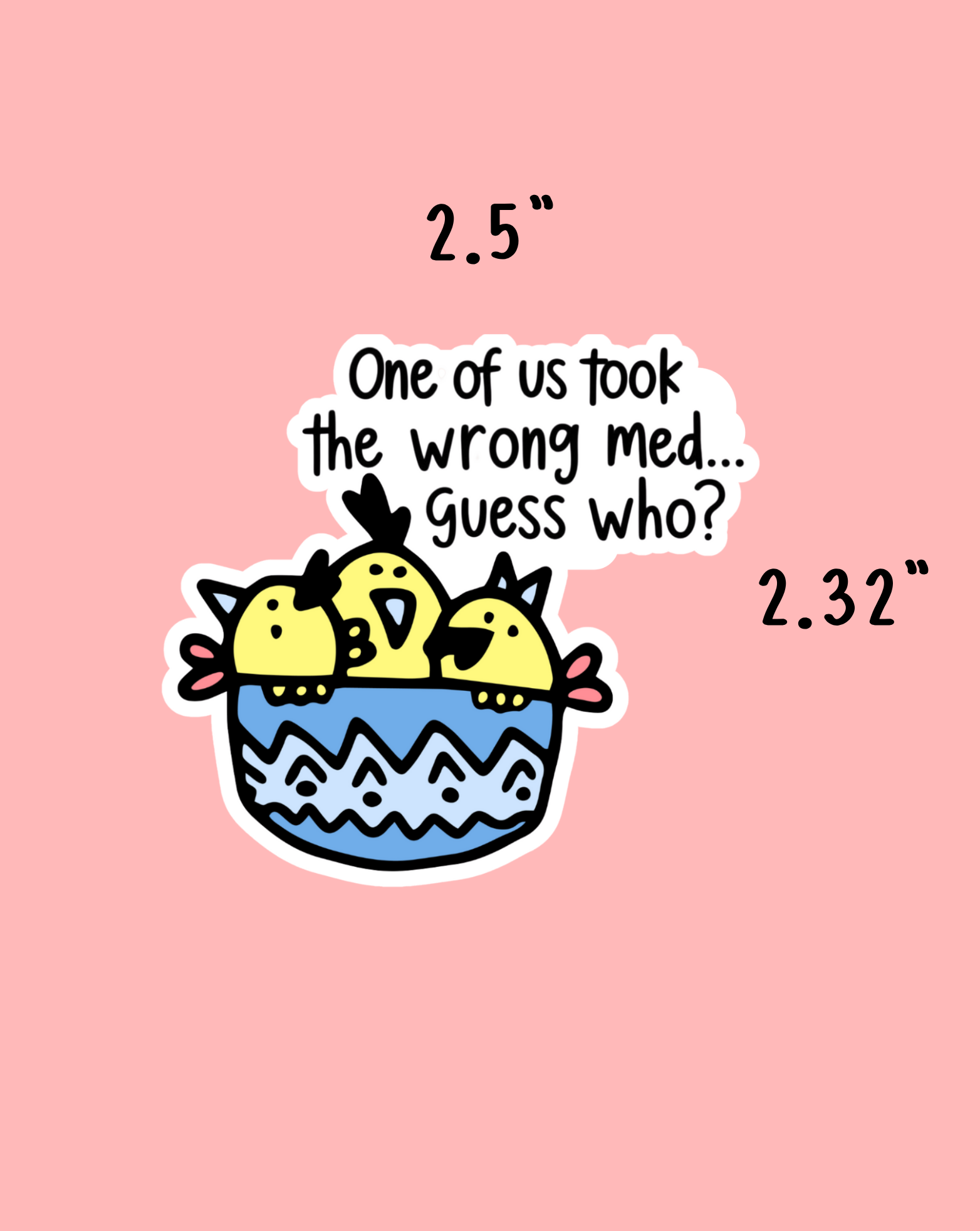 The Wrong Med Sticker