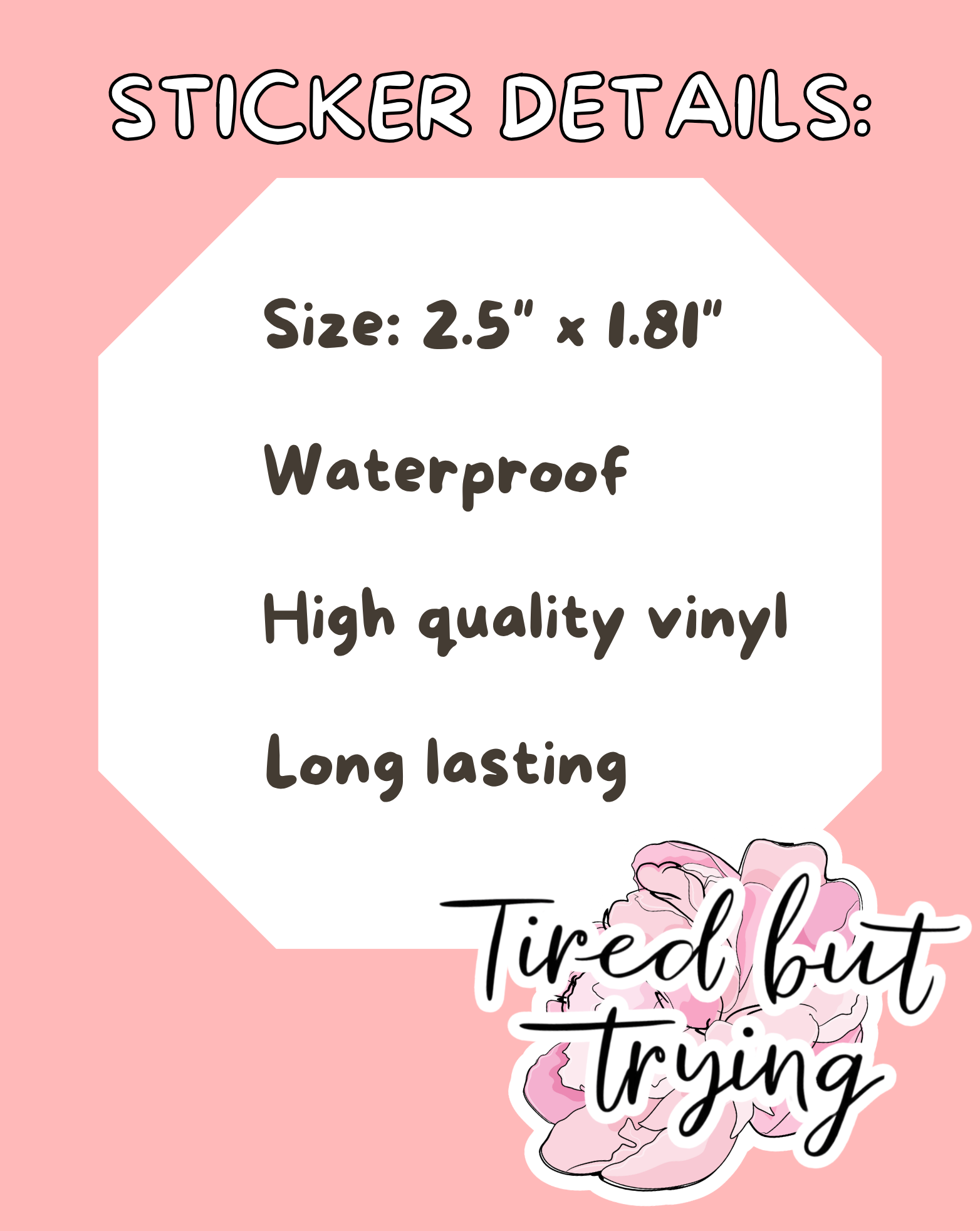 Tired But Trying Sticker