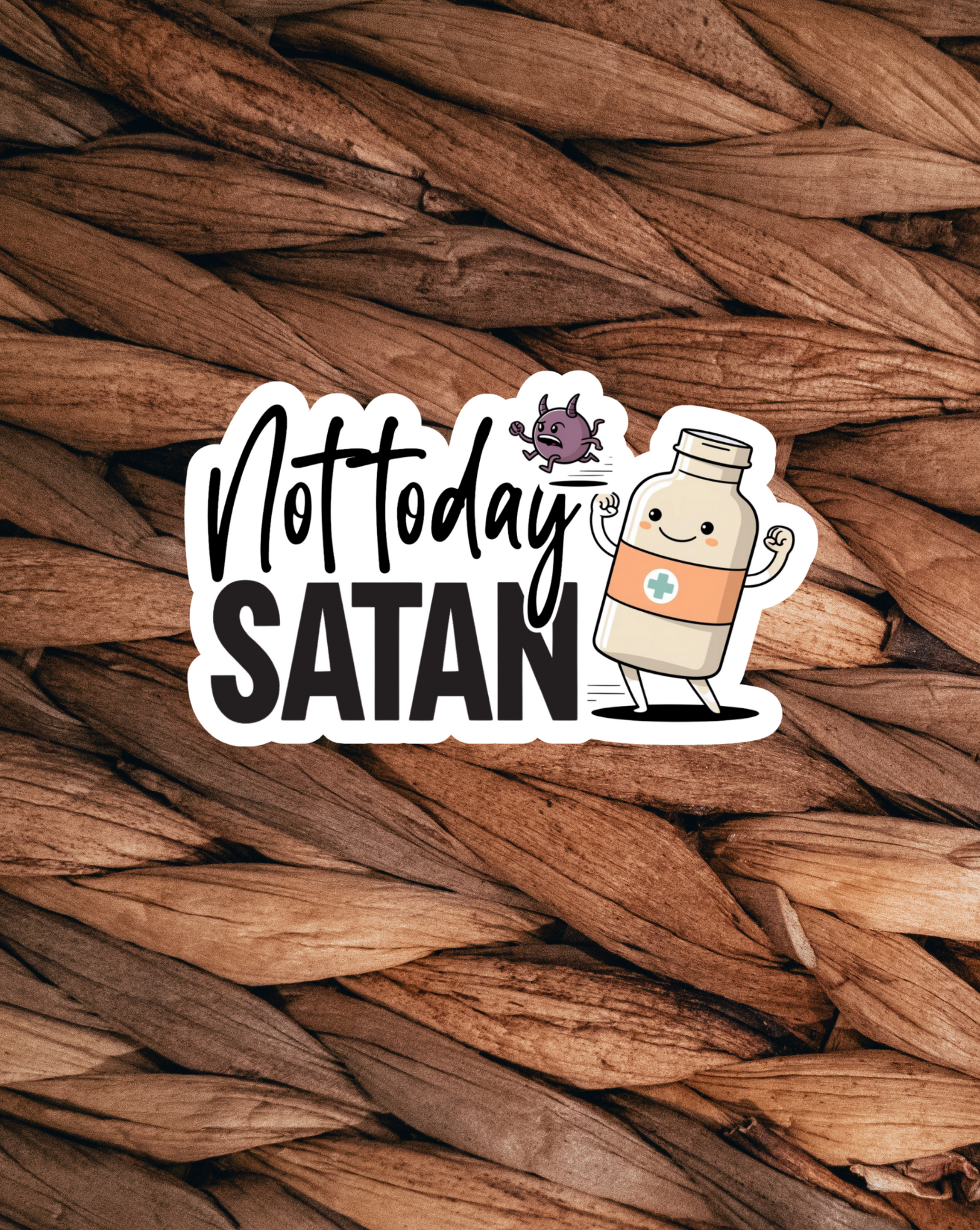 Not Today satan Sticker