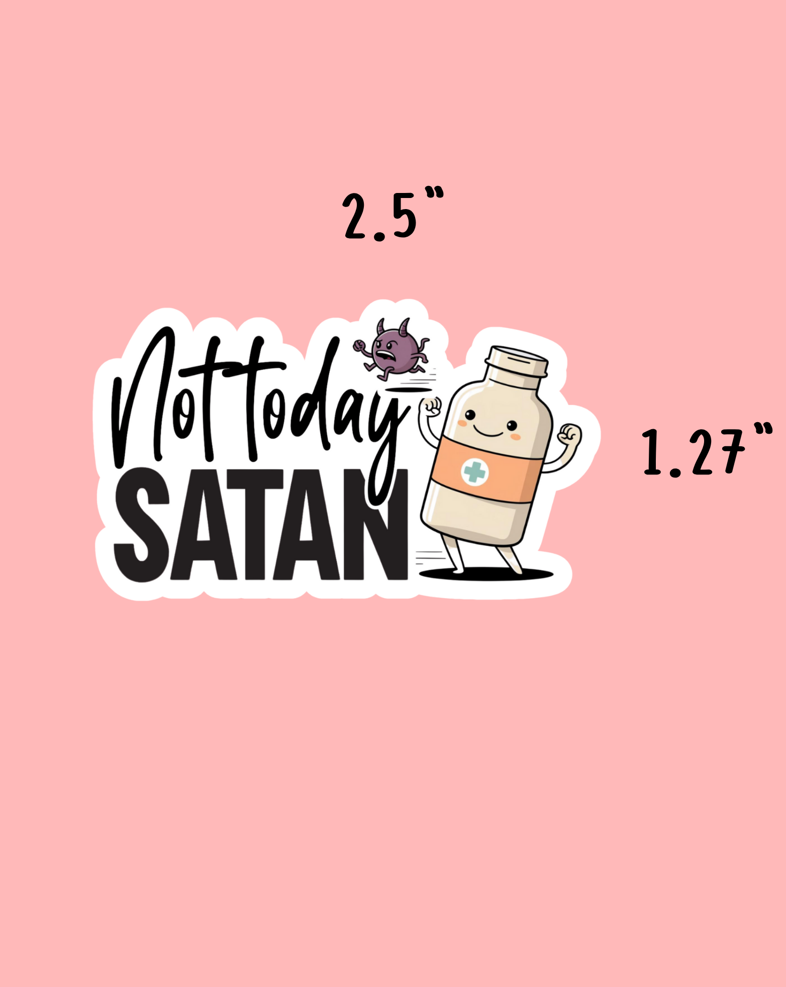 Not Today satan Sticker