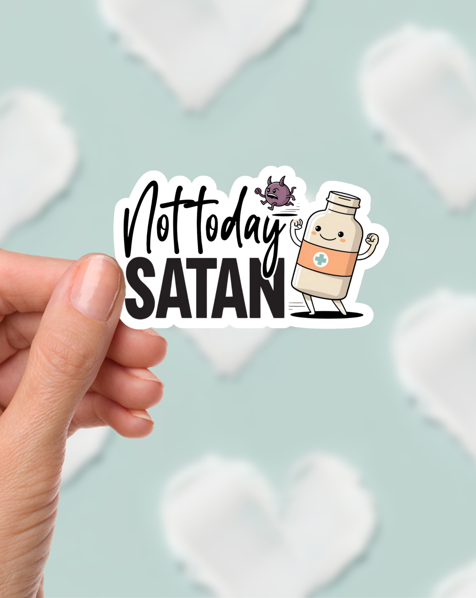 Not Today satan Sticker
