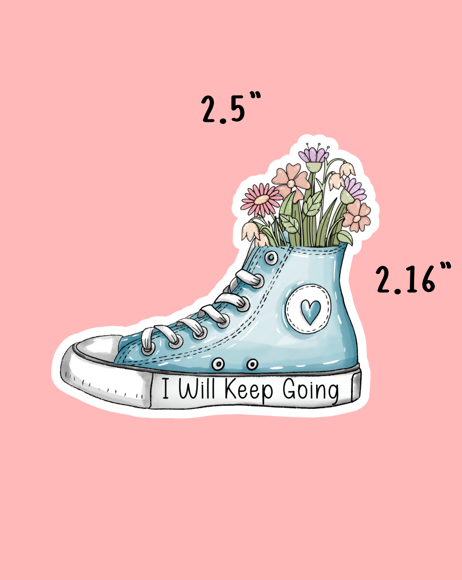 I Will Keep Going Sticker