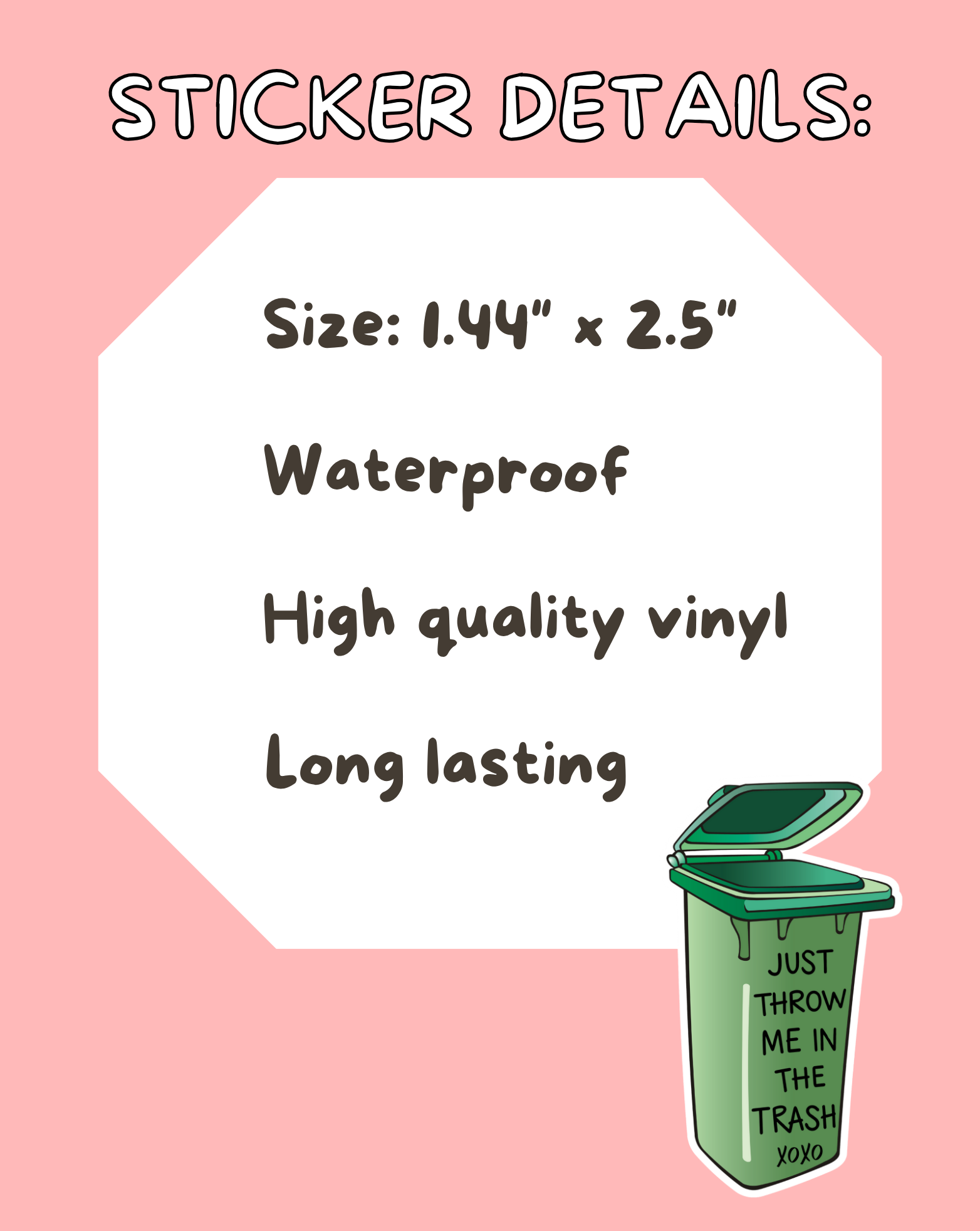 Throw Me In The Trash Sticker