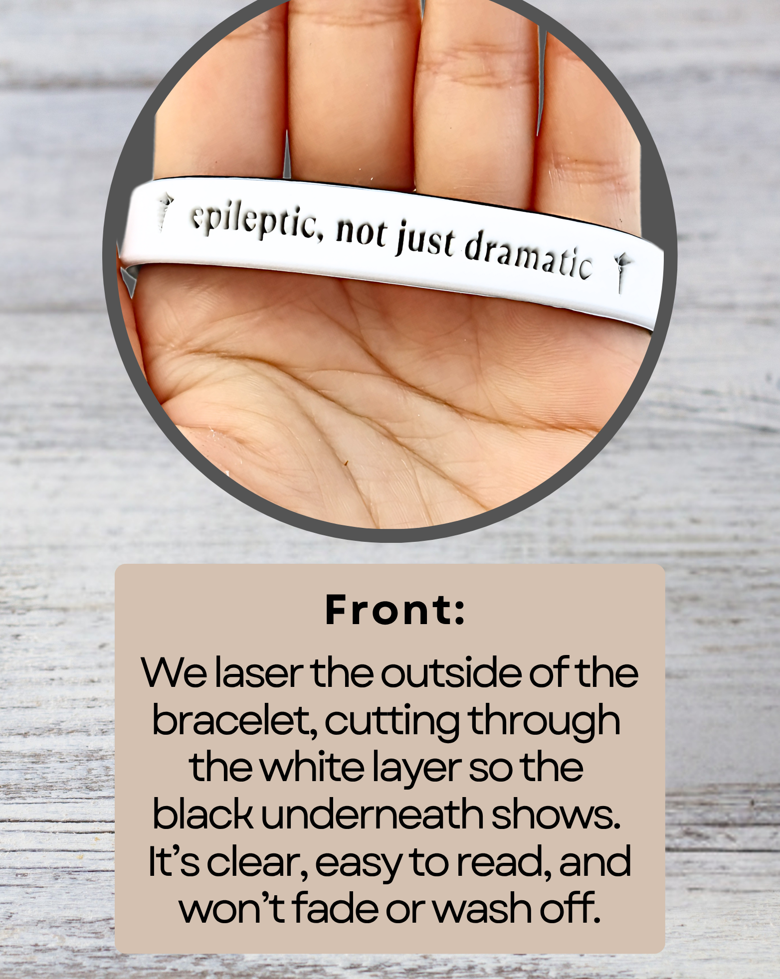 Epileptic, Not Just Dramatic - Funny Alert Bracelet