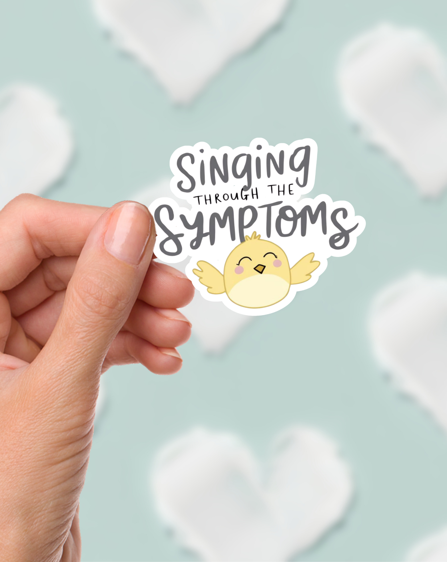 Singing Through Symptoms Sticker