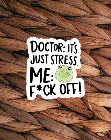 Doctor is Stress Sticker