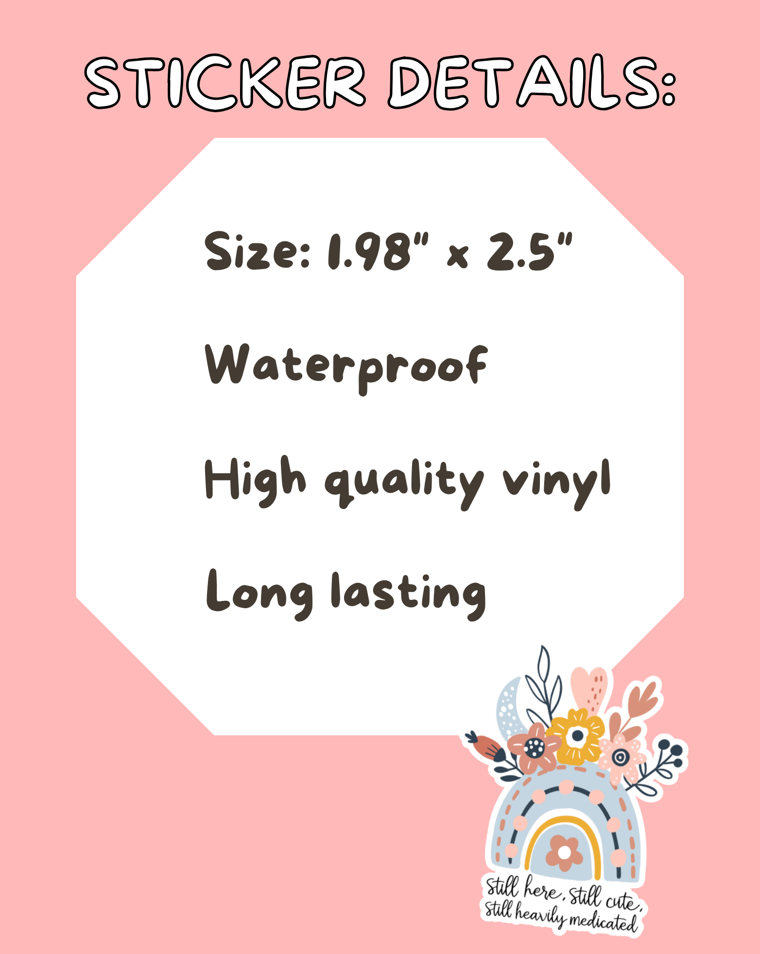 Still Here, Still Cute Sticker