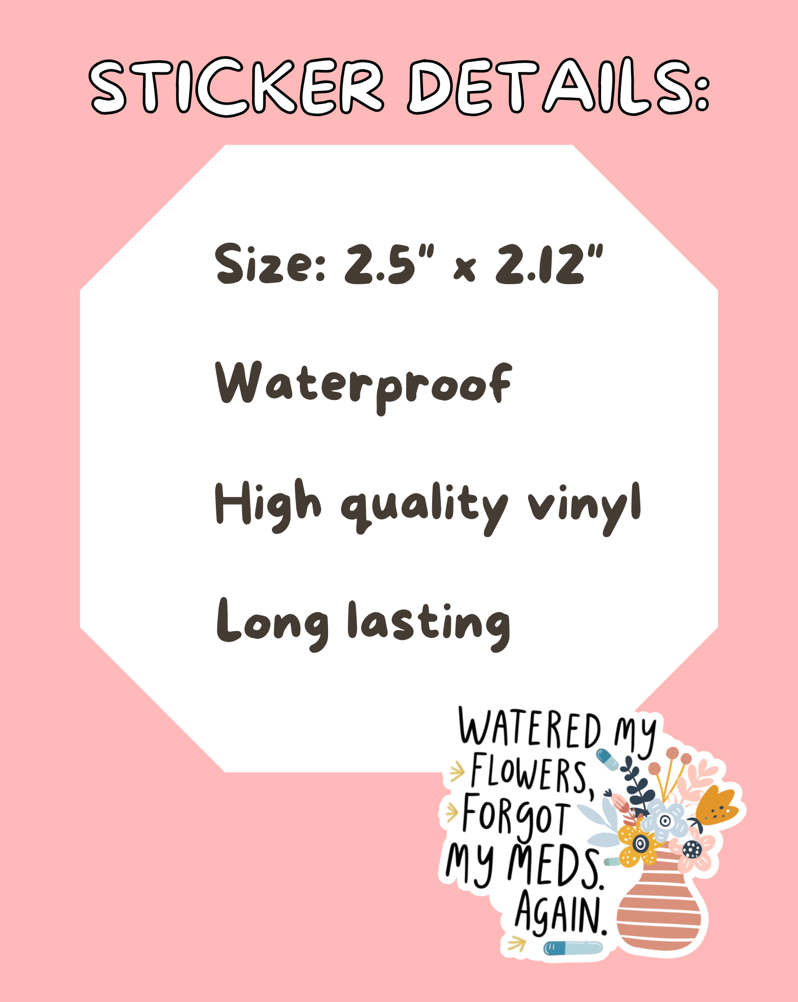 Watered My Flowers Sticker