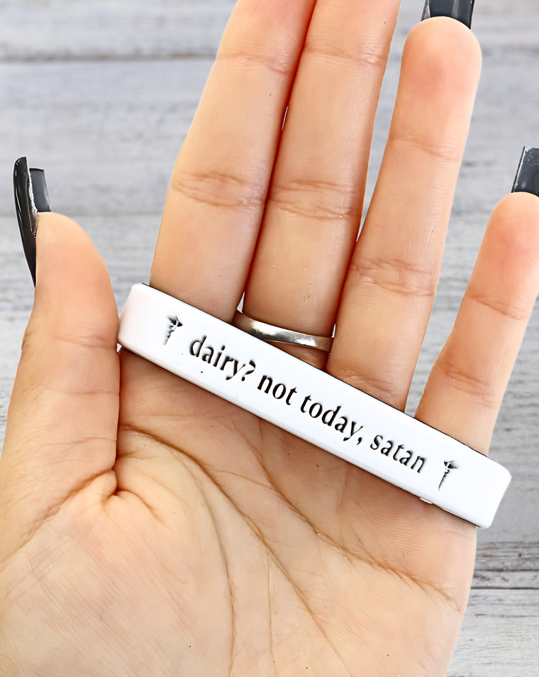 Dairy? Not Today, satan - Funny Alert Bracelet