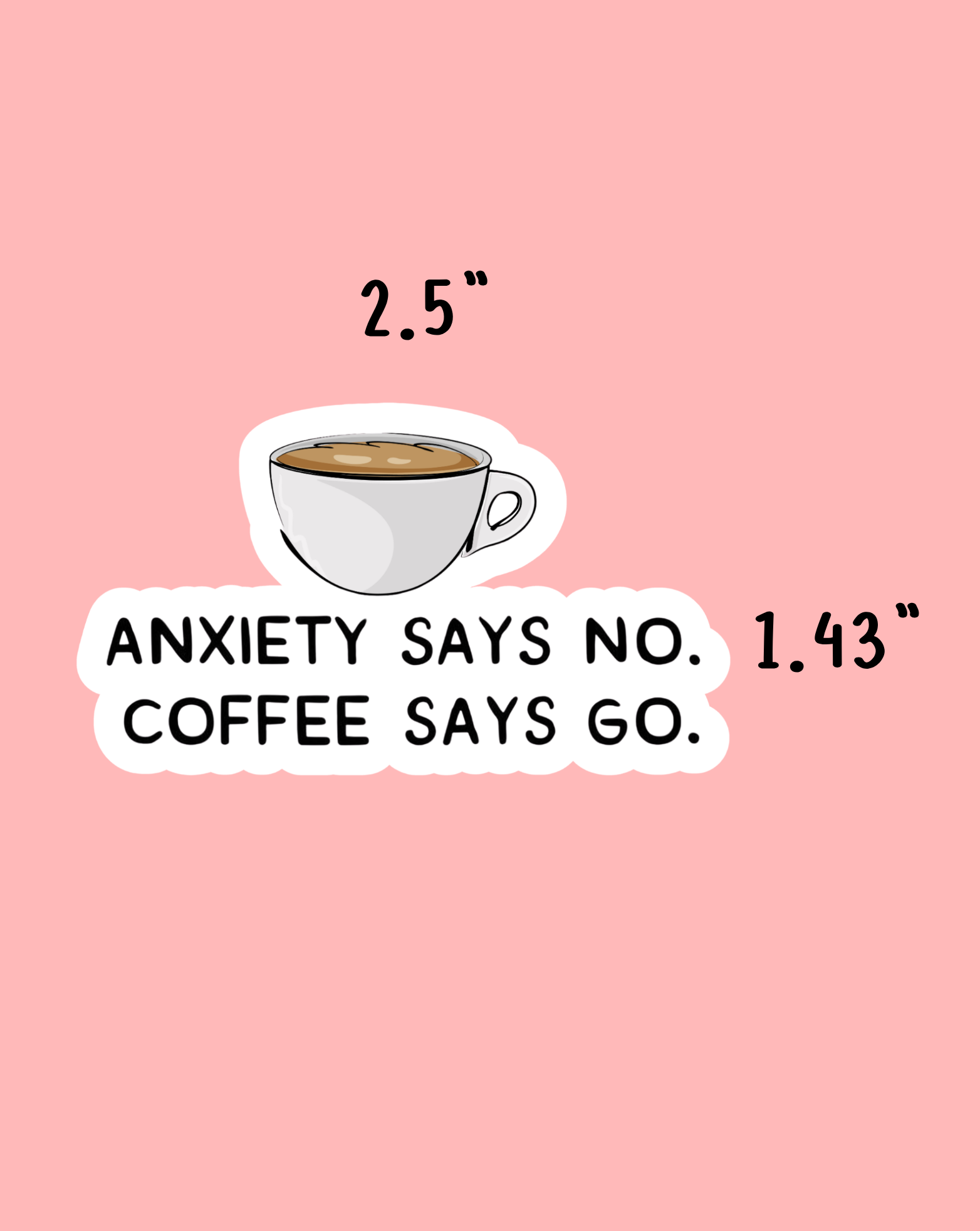 Anxiety & Coffee Sticker