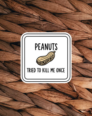 Peanuts Kill Me Sticker