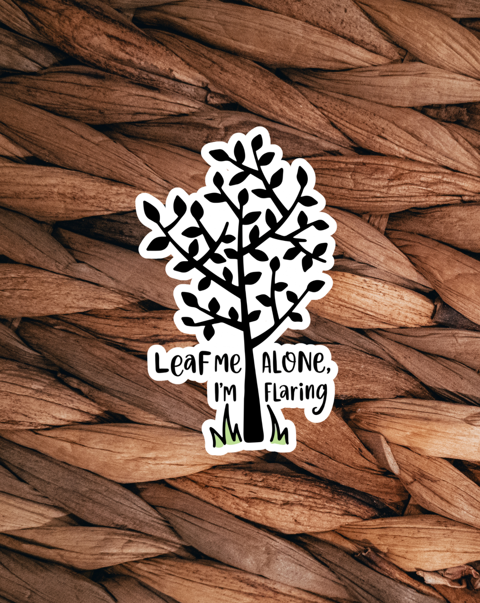 Leaf Me Alone Sticker