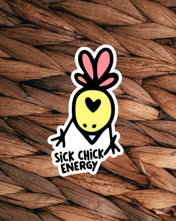 Sick Chick Energy Sticker