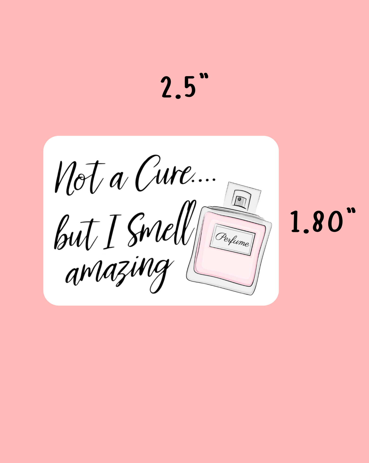 I Smell Amazing Sticker