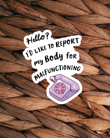 Body Malfunctioning Sticker
