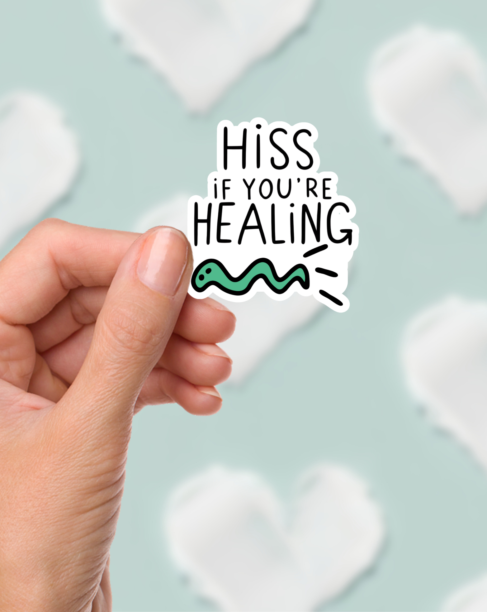 Hiss If You’re Healing Sticker
