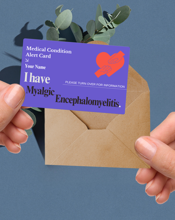 Myalgic Encephalomyelitis Medical Alert Card