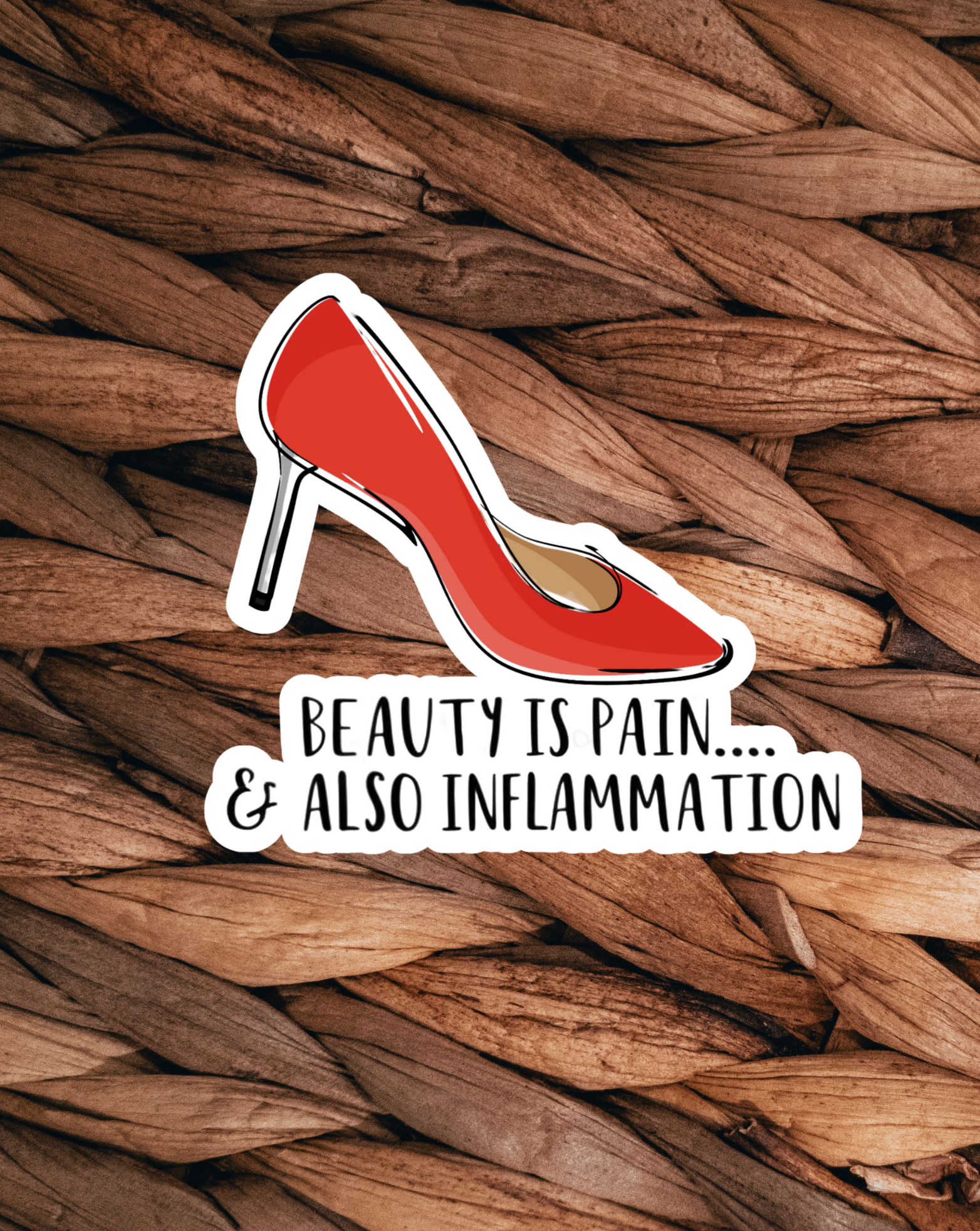 Beauty & Inflammation is Pain Sticker